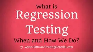 What is Regression Testing? When & How We Do Regression Testing?