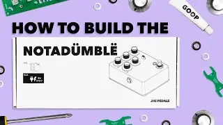 How To Build The JHS Pedals NOTADÜMBLË | Official Tutorial