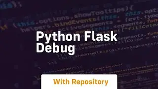 python flask debug