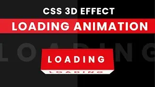 3D Loading Animation | CSS 3D Effect