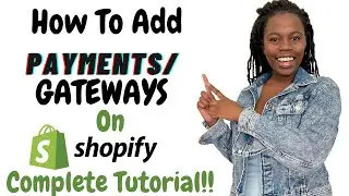 How To Setup Shopify Payment Gateways | Shopify Payment Setup | Full Tutorial