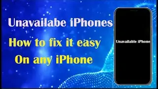 How to fix iPhone Unavailable problem