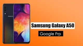 Samsung Galaxy A50 (SM-A505) разблокировка Google аккаунта