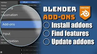 [Blender] How to Install, Use & Update Addons