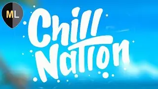 Chill Nation Vol 1