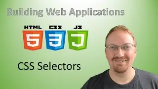 14. How to Use CSS Selectors | Building Web Applications 🌐