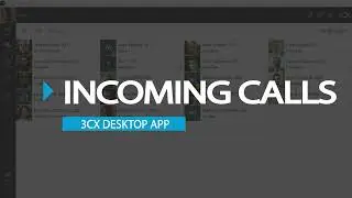 How-to Make And Receive Calls On The 3CX Desktop App V18