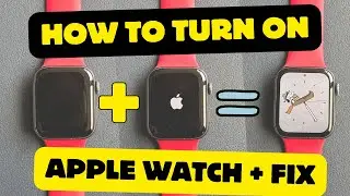 How to Turn on Apple Watch & Power On Fix Wont Turn on Series 9, 8, 7, 6, 5, Ultra