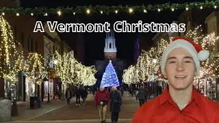 The Beauty of Christmas in Vermont [VT Events & Traditions]🎄