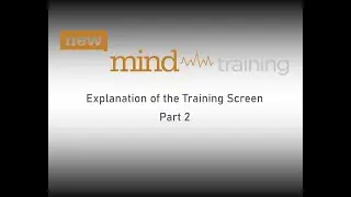 Training Screen Explanation Part 2