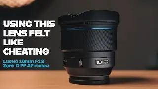 The CHEAT CODE: Laowa 10mm f/2.8 Zero-D Full Frame Autofocus lens Review | 