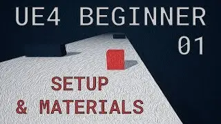 UE4 / Unreal Engine 4 Make a Game - #01 Setup & Materials