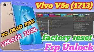 vivo V5s (1713) fectory reset & Frp unlock !! vivo mtk security unlock with unlock tool !! 2024