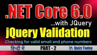 08. Checking for valid email and phone numbers using jQuery with  ASP .NET Core 6 Part - 2 in Hindi