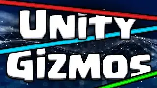 Unity Gizmos - Every gamedev should know this!