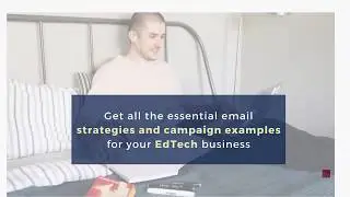 The Smart Marketer's Guide To Email Strategies For EdTech During And Post Lockdown Era