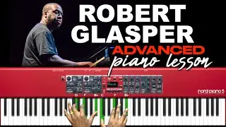 How To Play Advanced Jazz & Neo Soul Piano Chords | Robert Glasper