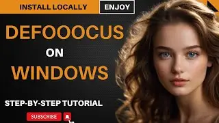 Install DeFooocus on Windows - Free, Local, Private Text to Image Generation