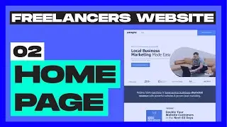 Home Page Design Secrets for Freelancers | Freelance Website Layout Pt. 2