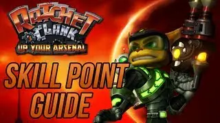 Ratchet and Clank 3: Up Your Arsenal (HD Collection) - Skill Point Guide