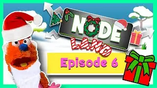 NODELAND Ep 6 - Christmas Special!