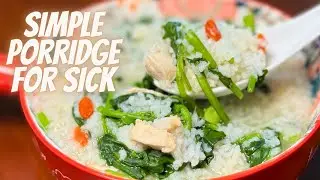 SIMPLE PORRIDGE FOR SICK | SIMPLE RECIPES FOR SICK PERSON | PORRIDGE FOR SICK PERSON