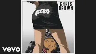 Chris Brown - Zero (Audio)