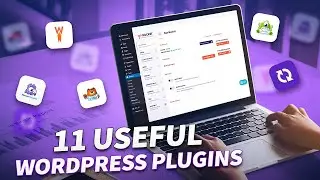 11 Wordpress Plugins for Seamless Website Management