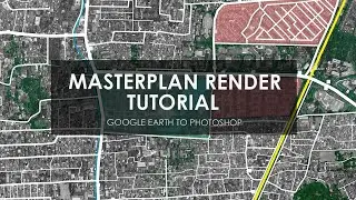 MASTERPLAN RENDER DARI GOOGLE EARTH KE PHOTOSHOP