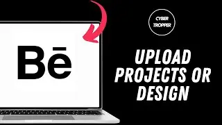 How To Upload Projects or Design on Behance