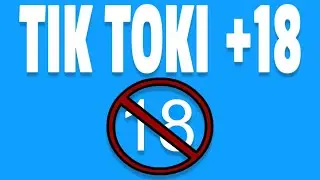 TIK TOKI +18