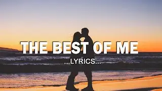 The Best Of Me (Lyrics) ❤