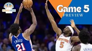 Game 5 Preview: Sixers at the Brink of Elimination | Knicks Nation is OUTSIDE! | Keys to the Game