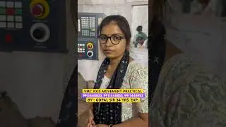 VMC AXIS MOVEMENT PRACTICAL । 