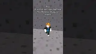 Pov your last time roblox