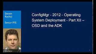 ConfigMgr 2012 Operating System Deployment Part XII OSD and the ADK