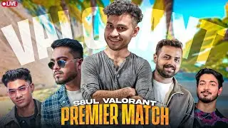 🔴 S8UL PREMIER MATCHES || VALORANT LIVE