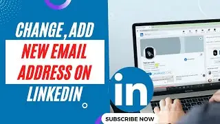 How to Change Email Address on LinkedIn | Change,Add New Email Address on LinkedIn