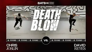 Chris Joslin's Switch Frontside Shuvit Late Flip Vs. David Reyes' Pressure 360 Flip | DEATH BLOW
