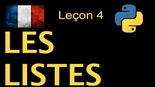 Leçon 4  - Introduction aux listes python