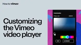 How to customize the Vimeo video player