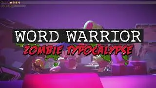 Word Warrior: Zombie Typocalypse  | Anything World