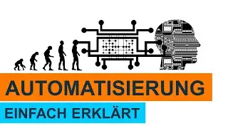 Was ist Automatisierung? Einfach erklärt! LERNVIDEO