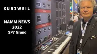 Kurzweil NAMM NEWS 2022 SP7 Grand