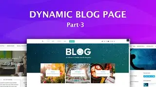 Dynamic Blog Page using PHP & Wordpress (Part-3)