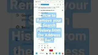 How to remove your search history from the address bar at the top of the screen? #windows #chrome