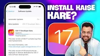 iOS 17 Beta Released, iOS 17 Compatible Devices, How to Install iOS 17 Developer Beta in Hindi