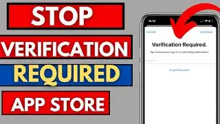 How To Stop Verification Required on App Store - iPhone iPad