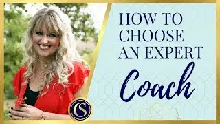 FINDING A MENTOR - HOW TO CHOOSE AN EXPERT COACH