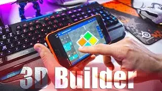 3D Builder App for Windows 10 Mobile